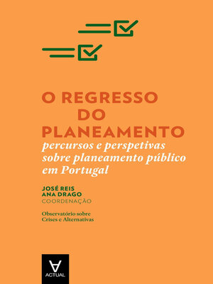 cover image of O Regresso do Planeamento--Percursos e Perspetivas sobre Planeamento Público em Portugal